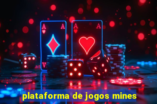 plataforma de jogos mines